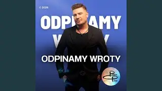 Odpinamy Wroty
