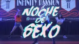 NOCHE DE SEXO-WISIN & YANDEL FT. AVENTURA | ADRIAN RIVERA | INFINITY PASSION ART CENTER