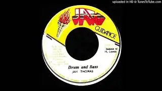 Jah Thomas - Drum and Bass