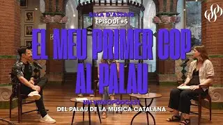 T1x5 Sala d'Assaig: El meu primer cop al Palau