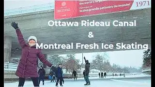 Ice Skating in Canada | Montreal Frozen Ponds & Ottawa Rideau Canal Skateway
