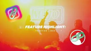 Feature Highlight: Tracking Links