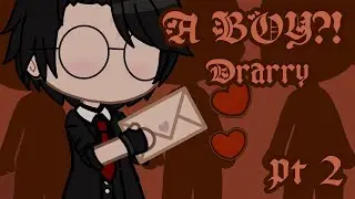 //~A boy?!~// Drarry story pt 2  // My AU //