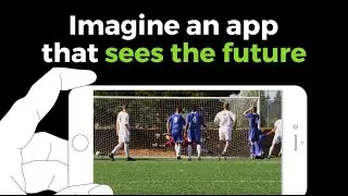 HighlightCam - capture video like you can see the future