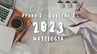 Matologia - Resolu&ccedil;&atilde;o - Prova 2 - Quest&atilde;o 1