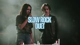 2025 Romantic Ballads ✨ Slow Rock Duet Playlist Male & Female