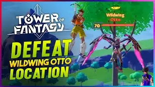 Defeat Wildwing Otto Location Guide in Artificial Island - Tower of Fantasy