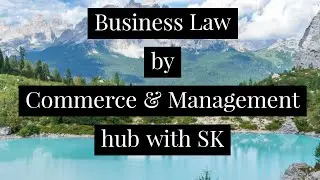 Introduction of Business Law |l Indian Contract Act 1872 ll #Basicterms #B.com #b.law