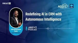 [Podcast] - Redefining AI in CRM with Autonomous Intelligence