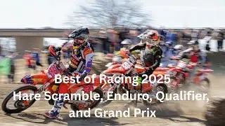 Best of Racing 2025: Enduro, Hare Scramble, Grand Prix