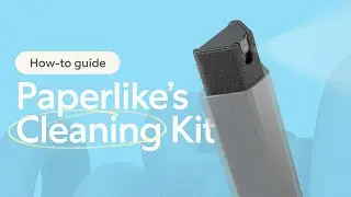 Набор для чистки Paperlike &mdash; как пользоваться