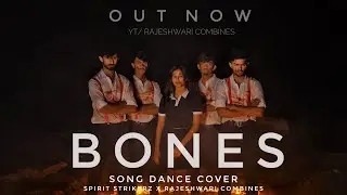 BONES Dance Cover | Imagine Dragons | SPIRIT STRIKERZ | Rajeshwari Combines