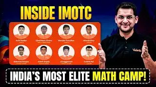 What Happens at IMOTC? | India&rsquo;s Most Elite Math Camp | Math Olympiad | Abhay Sir | VOS