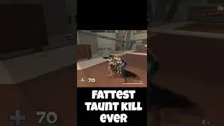 Fattest Taunt Kill Ever#tf2  #gambling #csgo #gaming #tf2multiplayer #funny #roblox #tf2gameplay
