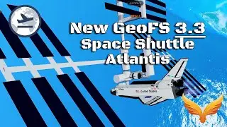 GeoFS Space Shuttle Atlantis Docking with Space Station and Landing at KMIA