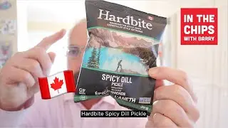 🇨🇦 Hardbite Spicy Dill Pickle potato chips on In The Chips with Barry
