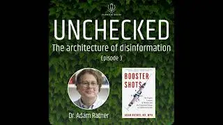 Episode 3: Disinformation and vaccines with Dr. Adam Ratner