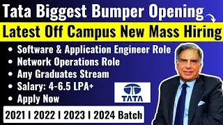 Tata Biggest Bamber Opening | Latest Off campus New Mass Hiring Started 2021, 2022, 2023, 2024 Batch