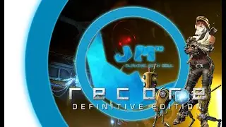 ReCore: Definitive Edition [Walkthrough] [Part 12] Top Secret