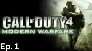 Call of Duty Full Campaign Playthrough (COD 4) | Ep.1