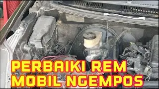 Cara Perbaiki Rem Mobil Avanza Xenia yang ngempos