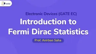 Fermi-Dirac Statistics Explained: Essential Concepts For GATE Electronic Devices