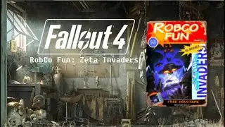 Fallout 4 Collection: RobCo Fun Zeta Invaders