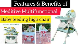 Meditive Multifunctional Baby High Chair Features l Best Feeding Chair For Baby l Booster Chair