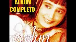 Evelyn Rivera (Firme) ALBUM COMPLETO