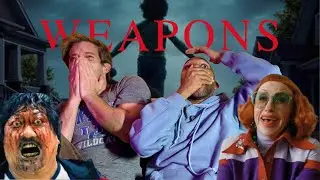 This Movie Had Us SHOOK! WEAPONS Reaction & Review
