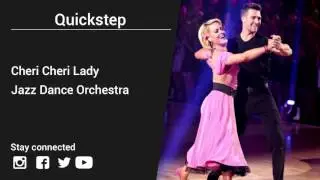 Jazz Dance Orchestra &ndash; Cheri Cheri Lady - Quickstep music