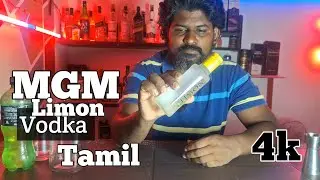 MGM Limon Vodka Review In Tamil | Tamil Drinks Review | Vodka Review Tamil | Flavored Vodka