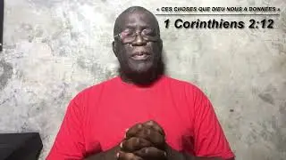 CES CHOSES QUE DIEU NOUS A DONNÉES. 1 Cor 2: 12. Médit du samedi 17 janv 2026. Pasteur Eugène MASSA