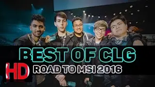 Best of CLG | NA LCS Spring 2016 - ROAD TO MSI 2016 [Vivu] ✔