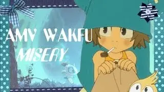Wakfu Amv ⌈Misery⌋