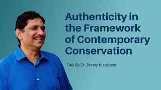 Authenticity in the Framework of Contemporary Conservation