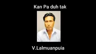 David L Hnamte - Ngaihlai zuapa // Hranghlui Zaithiam