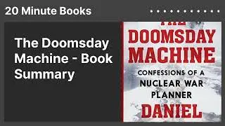 The Doomsday Machine - Book Summary