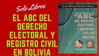 DERECHO ELECTORAL Y REGISTRO CIVIL EN BOLIVIA
