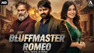 BLUFFMASTER ROMEO - Hindi Dubbed Full Movie | Sree Vishnu, Amritha Aiyer, Subbaraju | Action Movie