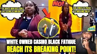 Stereotypical Ghetto Black Woman Refuses To Leave Casino After Pushing White Manager