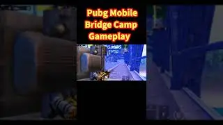 pubg Mobile Bridge camp ? #noopro