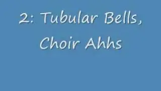 2: Tubular Bells, Choir Ahhs