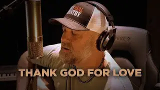 Thank God For Love - Steven Wood
