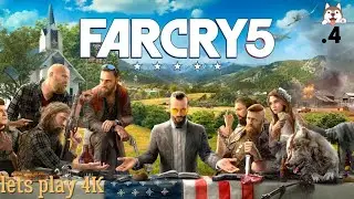 Far Cry 5 -Lets Play 4K - Фолс Энд - #4
