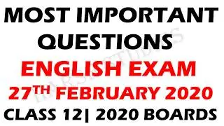 ENGLISH IMPORTANT QUESTIONS CLASS 12 | 2020 BOARDS.