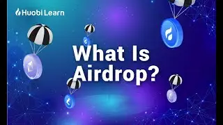What Is An Airdrop?