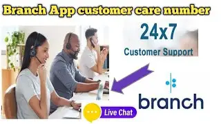 branch loan app customer care || branch customer care nomber || branch app customer care nomber ||