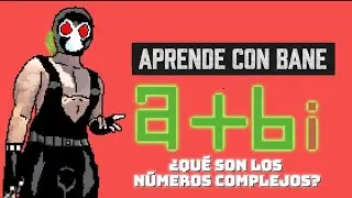 APRENDE CON BANE: Introducción a los Números Complejos.