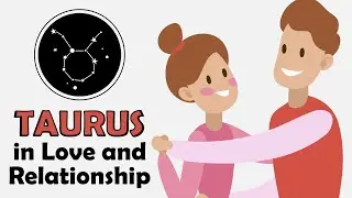 Taurus in Love and Relationships | Zodiac Talks